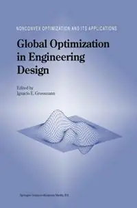 Global Optimization in Engineering Design - Ignacio E. Grossmann - Libro in lingua inglese - Springer - Nonconvex Optimization and Its Applications Premium
