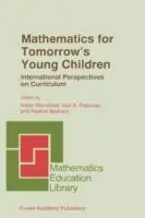 Bestseller Mathematics for Tomorrow’s Young Children - C.S. Mansfield - N.A. Pateman - Libro in lingua inglese - Springer - Mathematics Education Library