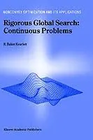 Uitverkoop Rigorous Global Search Continuous Problems - R. Baker Kearfott - Libro in lingua inglese - Springer - Nonconvex Optimization and Its Applications
