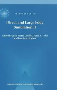 Beste Prijs Direct and Large-Eddy Simulation - Libro in lingua inglese - Kluwer Academic Publishers - ERCOFTAC Series