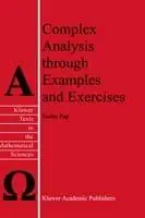 Complex Analysis through Examples and Exercises - E. Pap - Libro in lingua inglese - Springer - Texts in the Mathematical Sciences Koopje