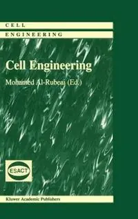 Uitverkoop Cell Engineering - Mohamed Al-Rubeai - Libro in lingua inglese - Springer - Cell Engineering
