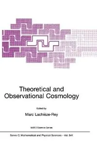 Premium Theoretical and Observational Cosmology - Marc Lachièze-Rey - Libro in lingua inglese - Springer - NATO Science Series C