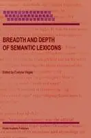 Laatste Kans Breadth and Depth of Semantic Lexicons - E. Viegas - Libro in lingua inglese - Springer - Text, Speech and Language Technology