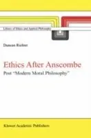 Superprijs Ethics after Anscombe Post “Modern Moral Philosophy” - D.J. Richter - Libro in lingua inglese - Springer - Library of Ethics and Applied Philosophy