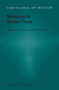 Advances in Steiner Trees - Ding-Zhu Du - J.M. Smith - Libro in lingua inglese - Springer - Combinatorial Optimization Shop Nu