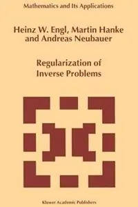 Regularization of Inverse Problems - Heinz Werner Engl - Martin Hanke - Libro in lingua inglese - Springer - Mathematics and Its Applications Superprijs