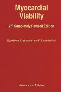 Myocardial Viability - A.E. Iskandrian - Ernst E. van der Wall - Libro in lingua inglese - Springer - Developments in Cardiovascular Medicine Betaalbaar