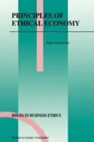 Principles of Ethical Economy - P. Koslowski - Libro in lingua inglese - Springer - Issues in Business Ethics Gereduceerde Prijs