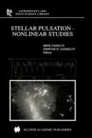 Stellar Pulsation - Nonlinear Studies - Mine Takeuti - Dimitar D. Sasselov - Libro in lingua inglese - Springer - Astrophysics and Space Science Library Weekendaanbieding