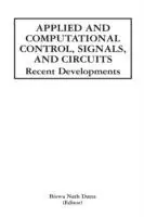 Populair Applied and Computational Control, Signals, and Circuits Recent Developments - Biswa Nath Datta - Libro in lingua inglese - Springer - The Springer International Series in Engineering and Computer Science