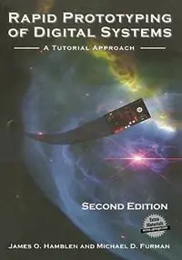 Express Levering Rapid Prototyping of Digital Systems A Tutorial Approach - James O. Hamblen - Michael D. Furman - Libro in lingua inglese - Springer -