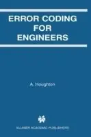 Shop Nu Error Coding for Engineers - A. Houghton - Libro in lingua inglese - Springer - The Springer International Series in Engineering and Computer Science