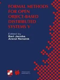 Flitsaanbieding Formal Methods for Open Object-Based Distributed Systems V IFIP TC6 / WG6.1 Fifth International Conference on Formal Methods for Open Object-Based Distributed Systems (FMOODS 2002) March 20–22, 2002, Enschede, The Netherlands - Bart Jacobs - Arend Rensink - Libro in lingua inglese - Springer - IFIP Advances in Information and Communication Technology