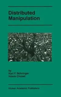 Hoge Kwaliteit Distributed Manipulation - Karl F. Böhringer - Howie Choset - Libro in lingua inglese - Springer -