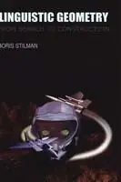 Snelle Levering Linguistic Geometry From Search to Construction - Boris Stilman - Libro in lingua inglese - Springer - Operations Research/Computer Science Interfaces Series