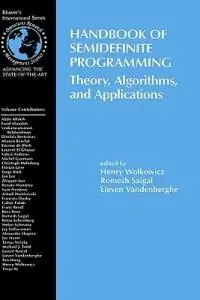 Flitsaanbieding Handbook of Semidefinite Programming Theory, Algorithms, and Applications - Henry Wolkowicz - Romesh Saigal - Libro in lingua inglese - Springer - International Series in Operations Research & Management Science
