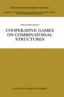 Uitverkoop Cooperative Games on Combinatorial Structures - Jesús Mario Bilbao - Libro in lingua inglese - Springer - Theory and Decision Library C