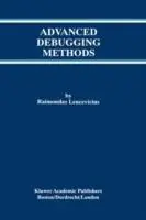 Advanced Debugging Methods - Raimondas Lencevicius - Libro in lingua inglese - Springer - The Springer International Series in Engineering and Computer Science Beste Prijs