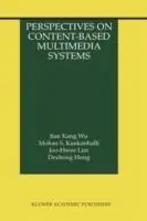 Goedkoop Perspectives on Content-Based Multimedia Systems - Jian Kang Wu - Mohan S. Kankanhalli - Libro in lingua inglese - Springer - The Information Retrieval Series