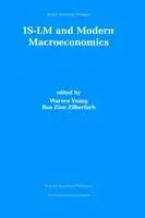 IS-LM and Modern Macroeconomics - Warren Young - Ben-Zion Zilberfarb - Libro in lingua inglese - Springer - Recent Economic Thought Korting