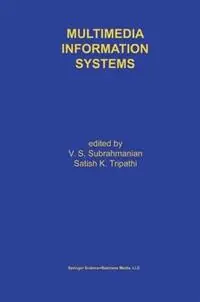 Multimedia Information Systems - V.S. Subrahmanian - Satish K. Tripathi - Libro in lingua inglese - Springer - Meest Verkocht