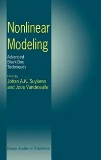 Koop Online Nonlinear Modeling Advanced Black-Box Techniques - Johan A.K. Suykens - Joos P.L. Vandewalle - Libro in lingua inglese - Springer -
