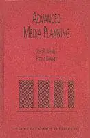 Advanced Media Planning - John R. Rossiter - Peter J. Danaher - Libro in lingua inglese - Springer - Express Levering