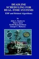 Speciale Aanbieding Deadline Scheduling for Real-Time Systems EDF and Related Algorithms - John A. Stankovic - Marco Spuri - Libro in lingua inglese - Springer - The Springer International Series in Engineering and Computer Science