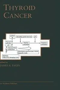 Thyroid Cancer - James A. Fagin - Libro in lingua inglese - Springer - Endocrine Updates Lage Kosten