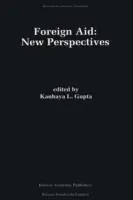 Uitverkoop Foreign Aid New Perspectives - K. L. Gupta - Libro in lingua inglese - Springer - Recent Economic Thought