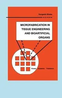 Koopje Microfabrication in Tissue Engineering and Bioartificial Organs - Sangeeta N. Bhatia - Libro in lingua inglese - Springer - Microsystems