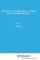 Superprijs Expert Systems for Scanner Data Environments The Marketing Workbench Laboratory Experience - John M. McCann - John P. Gallagher - Libro in lingua inglese - Springer - International Series in Quantitative Marketing