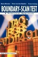Beperkte Voorraad Boundary-Scan Test A Practical Approach - Harry Bleeker - Peter van den Eijnden - Libro in lingua inglese - Springer -